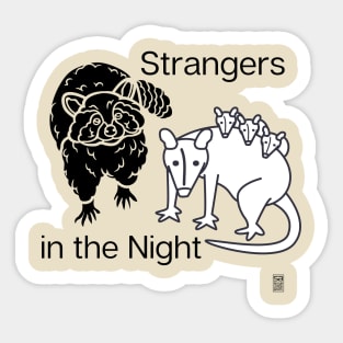 Strangers in the Night Sticker